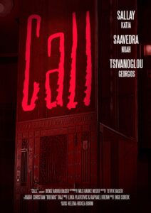 Call (2019) dir. by Deniz Arora