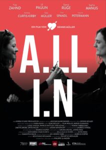 A.LL I.N (2025) dir. by Dennis Müller