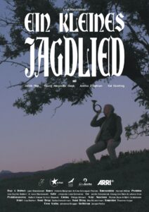 Ein kleines Jagdlied (2025) dir. by Leon Stanislawski