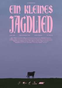 Ein kleines Jagdlied (2025) dir. by Leon Stanislawski